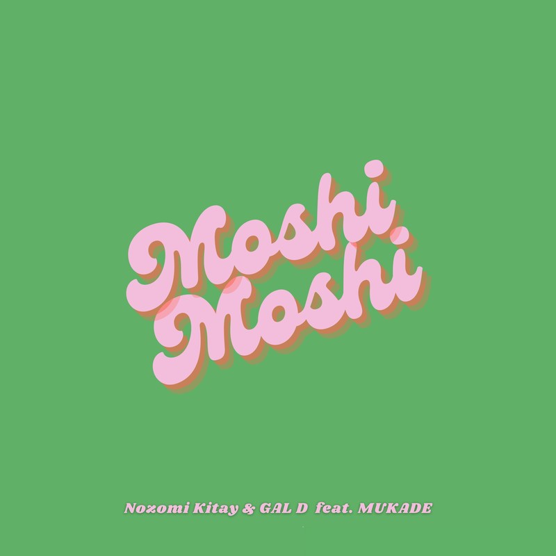 Moshi Moshi (feat. 百足) — Nozomi Kitay & GAL D cover artwork