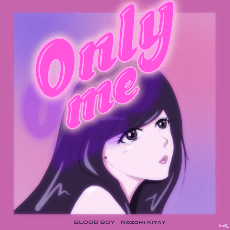 Only me — BLOOD BOY & Nozomi Kitay cover artwork
